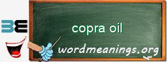 WordMeaning blackboard for copra oil